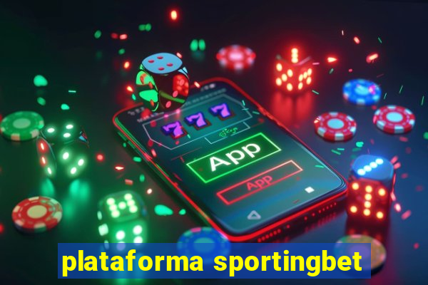 plataforma sportingbet